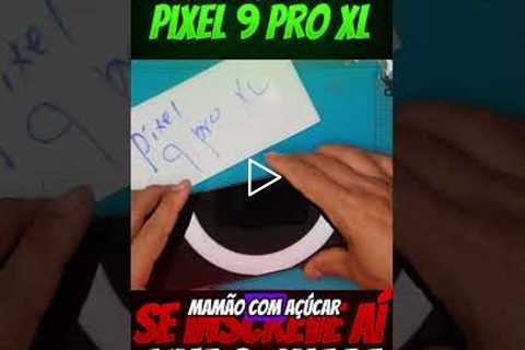 Esse Pixel 9 Pro XL parecia perdido… até agora 😱