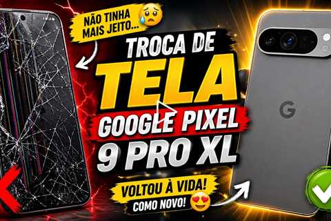 ELE PARECIA PERDIDO… mas esse Google Pixel 9 Pro XL VOLTOU À VIDA! 😱📱 (Troca de Tela COMPLETA)