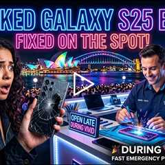 Cracked Galaxy S25 Edge Screen Replacement – Who Can Fix It on the Spot During Vivid 2026 in Sydney?