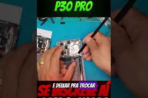 HUAWEI P30 PRO com TELA QUEBRADA voltou à VIDA! 😱 Troca de Tela Completa