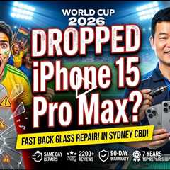 Dropped iPhone 15 Pro Max Back Glass Replacement During World Cup 2026 – Who Can Fix It Fast in  ?